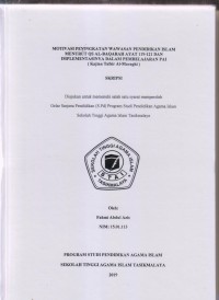 Image of MOTIVASI PENINGKATAN WAWASAN PENDIDIKAN ISLAM MENURUT QS AL-BAQARAH AYAT 119-121 DAN IMPLEMENTASINYA DALAM PEMBALAJARAN PAI
(Kajian Tafsir Al-Maraghi)