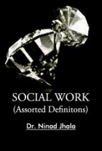 Image of Social Work (Assorted Definitons)