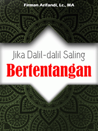Image of Jika Dalil-dalil Saling Bertentangan