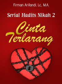 Image of Serial Hadist Nikah 2 : Cinta Terlarang