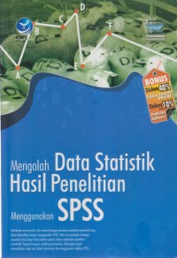 Image of MENGOLAH DATA STATISTIK HASIL PENELITIAN MENGGUNAKAN SPSS