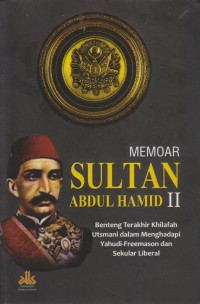 Image of MEMOAR SULTAN ABDUL HAMID II