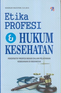 Image of ETIKA PROFEST & HUKUM KESEHATAN