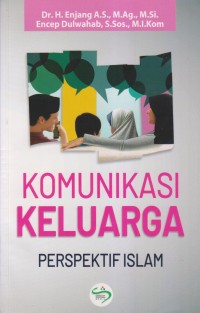 Image of KOMUNIKASI KELUARGA PERSPEKTIF ISLAM