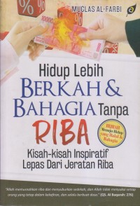 Image of HIDUP LEBIH BERKAH & BAHAGIA TANPA RIBA