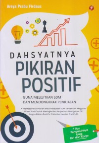 Image of DAHSYATNYA PIKIRAN POSITIF GUNA MELEJITKAN SDM DAN MENDONGKRAK PENJUALAN