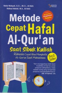 Image of METODE CEPAT HAFAL AL-QUR'AN SAAT SIBUK KULIAH
