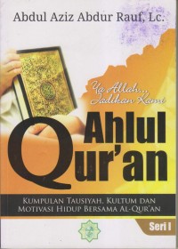 Image of ya alloh jadikanlah kami AHLUL QUR'AN