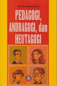 Image of PEDAGOGI,ANDRAGOGI,dan HEUTAGOGI