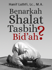 Image of Benarkah Shalat Tasbih Itu Bidah?