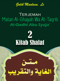 Image of Terjemah Matan Al-Ghayah wa At-Taqrib : Shalat