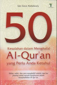 Image of 50 KESALAHAN DALAM MENGHAFAL AL-QUR'AN YANG PERLU ANDA KETAHUI
