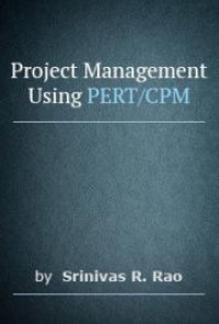 Image of Project Management Using PERT/CPM