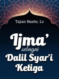 Image of Ijma Sebagai Dalil Syari Ketiga