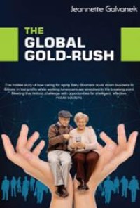 Image of The Global Caregiving Gold Rush - Lifeworkx2021