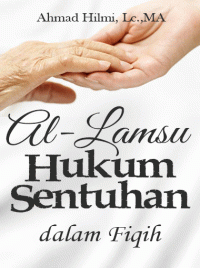 Image of Al-Lamsu Hukum Sentuhan dalam Fiqih