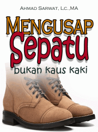 Image of Mengusap Sepatu Bukan Kaus Kaki