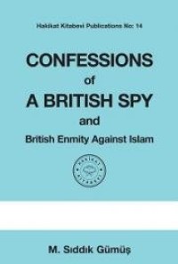 Image of Confessions of a British Spy and British Enmity Against Islam
