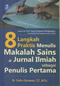 Image of 8 LANGKAH PRAKTIS MENULIS MAKALAH SAINS DI JURNAL ILMIAH SEBAGAI PENULIS PERTAMA