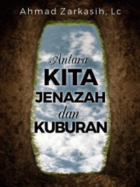 Image of Antara Kita, Jenazah dan Kuburan