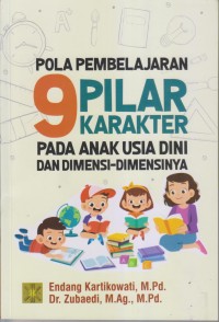 Image of POLA PEMBELAJARAN 9 PILAR KARAKTER PADA ANAK USIA DINI DAN DIMENSI-DIMENSINYA