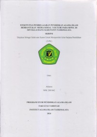Image of EFEKTIVITAS PEMBELAJARAN PENDIDIKAN AGAMA ISLAM
BERBANTUKAN MEDIA SOSIAL YOUTUBE PADA SISWA DI
SDN BALAUDANG KABUPATEN TASIKMALAYA