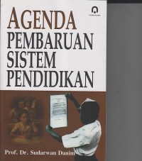 Image of AGENDA PEMBARUAN SISTEM PENDIDIKAN