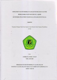 Image of IMPLEMENTASI PENDIDIKAN KARAKTER RELIGIUS SANTRI
BERDASARKAN KITAB DURUSUL AQOID
DI PONDOK PESANTREN DARUSSALAM KARANGNUNGGAL