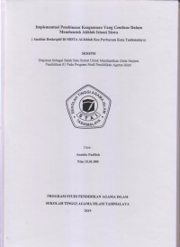 Image of IMPLEMENTASI PEMBINAAN KEAGAMAAN YANG CONTINUE DALAM MEMBENTUK AKHLAK ISLAMI SISWA
(Analilsis Deskriptif di MDTA Al-Ishlah Kec. Purbaratu Kota Tasikmalaya)