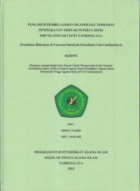 Image of PENGARUH PEMBELAJARAN ISLAMOLOGI TERHADAP PENINGKATAN AKHLAK PESERTA DIDIK SMP ISLAMIYAH CIAWI TASIKMALAYA