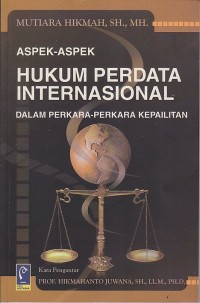Image of ASPEL-ASPEK HUKUM PERDATA INTERNASIONAL DALAM PERKARA-PERKARA KEPAILITAN
