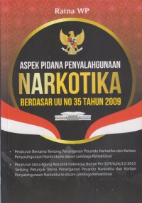 Image of Aspek Pidana Penyalahgunaan Narkotika Berdasar UU No 35 Tahun 2009