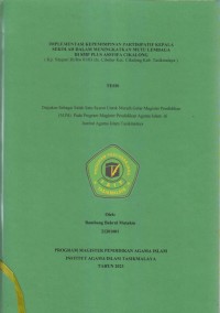 Image of IMPLEMENTASI KEPEMIMPINAN PARTISIPATIF KEPALA
SEKOLAH DALAM MENINGKATKAN MUTU LEMBAGA
DI SMP PLUSS ASSYIFA CIKALONG
(Kp. Situpari Rt/Rw 01/03 Ds. Cibeber Kec. Cikaloang Kab. Tasikmalaya(