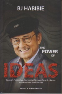 Image of THE POWER OF IDEAS 
Gagasan, pencerahan,Kiat Inspiratif tentang Cinta dan Teknologi