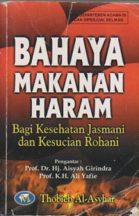 Image of BAHAYA MAKANAN HARAM
BAGI KESEHATAN JASMANI DAN KESUCIAN ROHANI