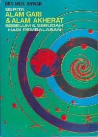 Image of BERITA ALAM GAIB & ALAM AKHERAT SEBELUM & SESUDAH HARU PEMBALASAN