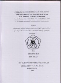Image of PENERAPAN MODEL PEMBELAJARAN ROLE PLAYING UNTUK MENINGKATKAN HASIL BELAJAR SISWA PADA MATA PELAJARAN BAHASA ARAB
(Penelitian Tindakan Kelas di Kelas VI DTA Nurul Amal Kp. Sukajaya RT 004 RW 006 Keluarahan Sukamajukidul Kecamatan Indihiang Kota Tasikmalaya)