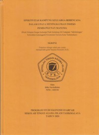 Image of EFEKTIVITAS KAMPUNG KELUARGA BERENCANA DALAM UPAYA MENINGKATKAN INDEKS PEMBANGUNAN MANUSIA
(STUDI DELAPAN FUNGSI KELUARGA PADA KAMPUNG KB SUKAPALA'SABILULUNGAN'KELURAHAN GUNUNG GEDE KECAMATAN KAWALU KOTA TASIKMALAYA)