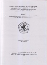 Image of METODE TUTOR SEBAYA DALAM MENINGKATKAN KEMAMPUAN SISWA MEMBCA AL-QUR'AN (Penelitian di kelas IV Madrasah Ibtidaiyah Sindangwargi Kecamatan Kawalu Kota Tasikmalaya)