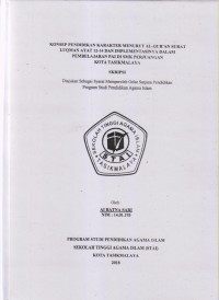 Image of KONSEP PENDIDIKAN KARAKTER MENURUT AL-QUR'AN SURAT LUQMAN AYAT 12-14 DAN IMPLEMENTASINYA DALAM PEMBELAJARAN PAI DI SMK PERJUANGAN KOTA TASIKMALAYA