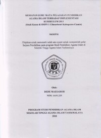 Image of KESIAPAN GURU MATA PELAJARAN PENDIDIKAN AGAMA ISLAM TERHADAP IMPLEMENTASI KURIKULUM 2013 (STUDI KASUS di SMPN 1 CIHAURBEUTI KABUPATEN CIAMIS)