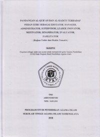 Image of PANDANGAN AL-QUR'AN DAN AL-HADITS TERHADAP PERAN GURU SEBAGAI EDUCATOR, MANAGER, ADMINISTRATOR, SUPERVISOR, LEADER, INOVATOR, MOTIVATOR, DINAMISATOR, EVALUATOR, FASILITATOR