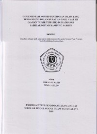 Image of IMPLEMENTASI KONSEP PENDIDIKAN ISLAM YANG TERKANDUNG DALAM SURAT AN-NAHL AYAT 125 (KAJIAN TAFSIR TEMATIK) DI MADRASAH SABIILARROSYAD KAMPUNG SARIPIN
