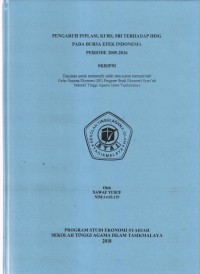 Image of PENGARUH INFLASI, KURS, SBI TERHADAP PADA BURSA EFEK INDONESIA PERIODE 2005-2016