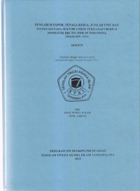 Image of PENGARUH EXPOR, TENAGA KERJA, JUMLAH UNIT DAN INVESTASI PADA SEKTOR UMKM TERHADAP PRODUK DOMESTIK BRUTO (PDB) DI INDONESIA
(Periode 2009-2013)