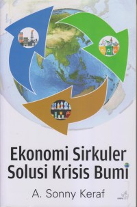 Image of EKONOMI SIRKULER SOLUSI KRISIS BUMI