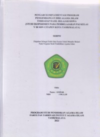 Image of PENGARUH IMPLEMENTASI PROGRAM
PENGEMBANGAN DIRI AGAMA ISLAM
TERHADAP HASIL BELAJAR SISWA
(STUDI EKSPERIMEN PADA PEMBELAJARAN PAI KELAS
V DI SDN CITAPEN KOTA TASIKMALAYA)
