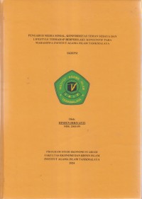 Image of PENGARUH MEDIA SOSIAL, KONFORMITAS TEMAN SEBAYA DAN 
LIFESTYLE TERHADAP BERPERILAKU KONSUMTIF PADA
MAHASISWA INSTITUT AGAMA ISLAM TASIKMALAYA