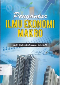 Image of PENGANTAR ILMU EKONOMI MAKRO
