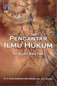 Image of PENGANTAR ILMU HUKUM 
SEBUAH SKETSA